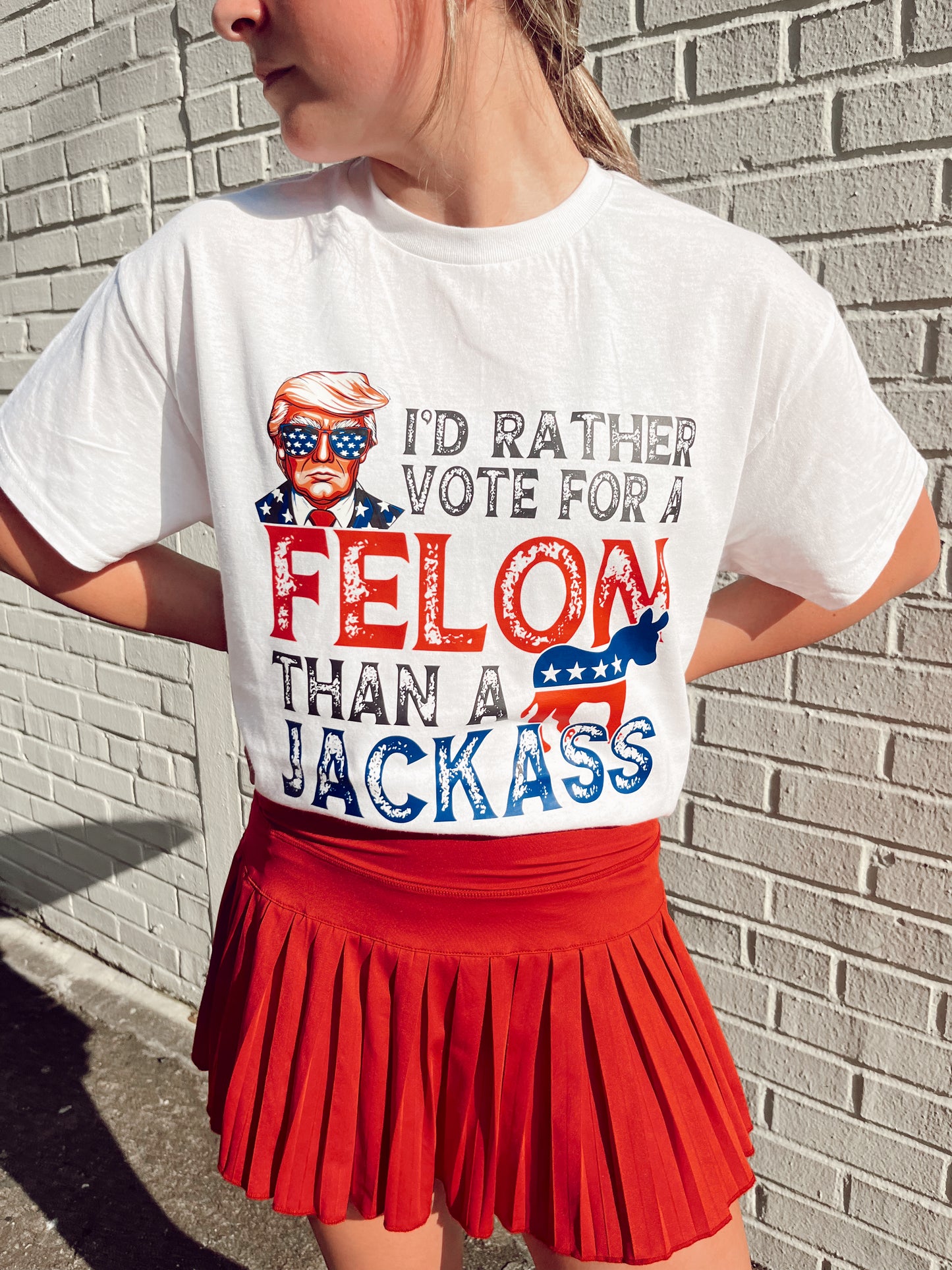 I’d rather vote for a FELON than a jackass